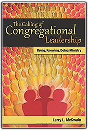 Calling of Congregational Leadership, The